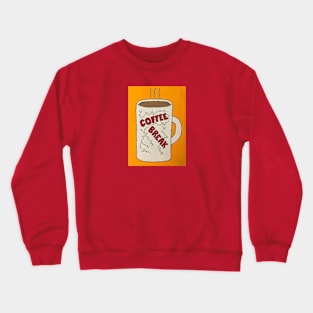 Coffee Break Crewneck Sweatshirt